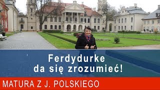 136 Ferdydurke da się zrozumieć Matura z polskiego Muzeum w Kozłówce [upl. by Tadd]