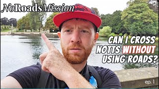 No Roads Mission Part 1  Wollaton Hall University of Nottingham and Highfields Park [upl. by Adnalu]