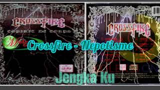 Crossfire  Nepotisme [upl. by Emiaj]