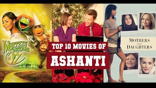 Ashanti Top 10 Movies  Best 10 Movie of Ashanti [upl. by Atin]