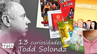 13 curiosidades sobre Todd Solondz y sus películas  Underbrain tube [upl. by Ainivad]