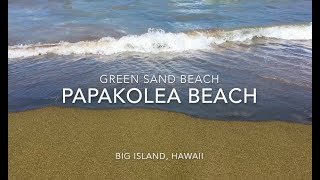 Green Sand Beach  Papakolea Beach  Big Island Hawaii [upl. by Qirat]