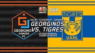 Retransmisión  Georginos vs Tigres  Liga BBVA MX Clausura 2024  Jornada 4  fts23 [upl. by Killian183]