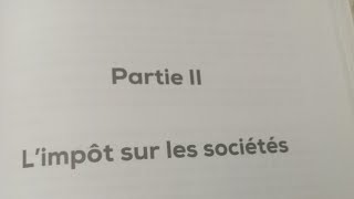 la fiscalité S5 limpôt sur les sociétés partie 1 [upl. by Arok987]