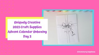 Uniquely Creative 2023 Craft Supplies Advent Calendar Unboxing Day 3 [upl. by Elyk]