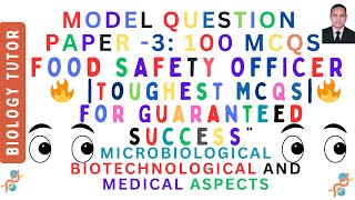 FOOD SAFETY OFFICER MODEL QUESTION PAPER  Microbiological Biotechnological and Medical aspects [upl. by Beller580]