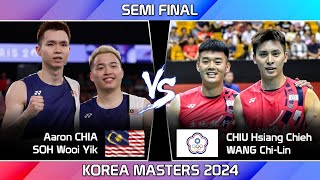 Semi Final  Aaron CHIA SOH Wooi Yik vs CHIU Hsiang Chieh WANG ChiLin Korea Masters 2024 Badminton [upl. by Einnus]