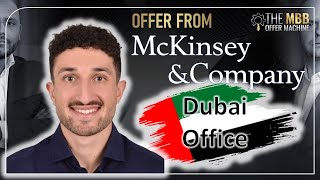 ✅ MCKINSEY OFFER Talal is joining McKinsey in Dubai  The MBB Offer Machine Experience [upl. by Barabas]