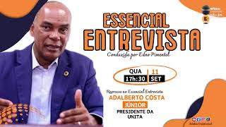 ESSENCIAL ENTREVISTA COM ADALBERTO COSTA JÚNIOR  11SET2024 [upl. by Michelina540]