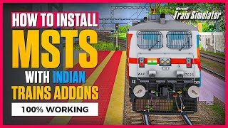 PART 1  HOW TO DOWNLOAD amp INSTALL MSTS WITH INDIAN TRAIN amp ROUTES  100 WORKING [upl. by Einahpet]