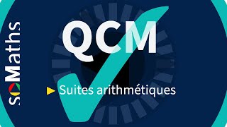 QCM 3 Suites arithmétiques [upl. by Lindly]