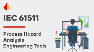 IEC 61511  Process Hazard Analysis Engineering Tools [upl. by Sigfried421]