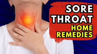 SORE THROAT HOME REMEDIES  Strep Throat Treatments Naturally [upl. by Acinorrev911]