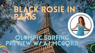 Women Making Waves Reporter AJ McCord Previews Olympic Surfing paris2024 [upl. by Aran604]