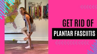 Get rid of your Plantar Fasciitis for good [upl. by Elleynad821]