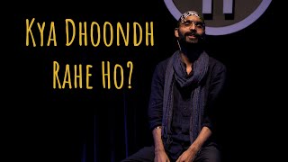 quotKya Dhoondh Rahe Hoquot  Amandeep Singh ft Hasan  UnErase Poetry [upl. by Nickola241]