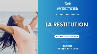 La Restitution  Pasteur Sybille Cuttayen  Mardi 03 Septembre 2024 [upl. by Akino]