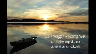 Leif Wager  Romanssi [upl. by Larrabee93]