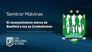 Sembrar Malvinas el reconocimiento eterno de Banfield [upl. by Lette]