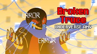 Broken Truce  UNDERVERSE AMV [upl. by Nosned]