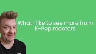 METAL REACTOR REACTS TO What I Want More from KPop Reactors [upl. by Barthold]