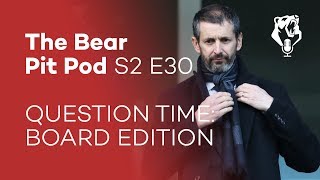 QUESTION TIME BOARD EDITION  S2 E30  The Bear Pit Pod [upl. by Yob]