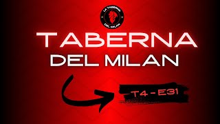 La Taberna del Milan Temporada 4  Episodio 31 quot¿La caída de un quotImperioquot Fallido [upl. by Ahsropal]