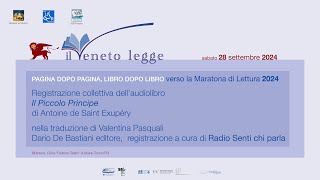 il Piccolo Principe audiolibro  il Veneto legge Maratona di lettura 2024 [upl. by Nareik]