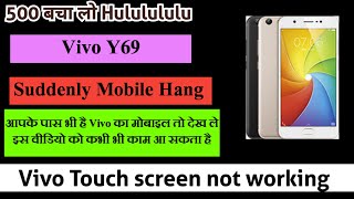 Vivo Y69 Touch screen not working Touch Hang Logo Hang reset restart reboot [upl. by Celisse]