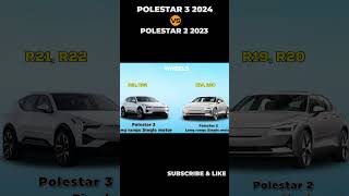 Polestar 3 Long range Single motor 2024 vs Polestar 2 Long range Single motor 2023 shorts [upl. by Norman]