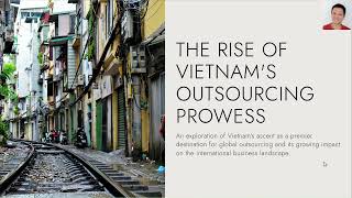 The Evolution of Outsourcing in Vietnam A New Era of Technological Advancement [upl. by Duff]