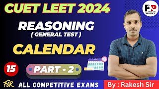 15 Reasoning  Calendar Part2 General Test  CUET LEET 2024 PolytechnicPathshala ​ [upl. by Kancler369]