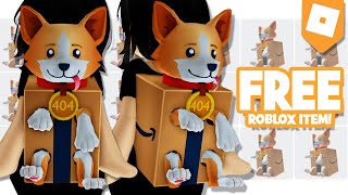 EASY GET THIS FREE CORGI DOG BACKPACK NOW 😲 ROBLOX FREE UGC [upl. by Reehsab]