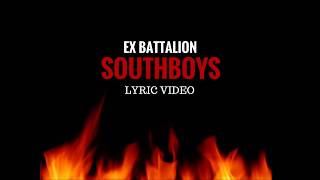 Southboys  Ex Battalion Lyrics [upl. by Neehar]