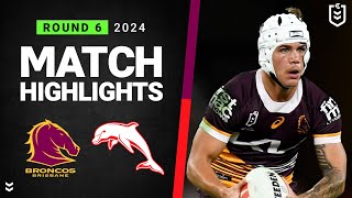 NRL 2024  Broncos v Dolphins  Match Highlights [upl. by Hera]