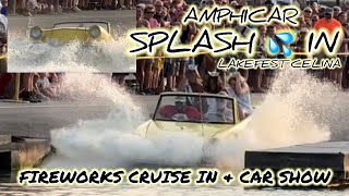 AMPHICAR SPLASH IN 💦 LAKEFEST FIREWORKS CRUISE IN amp DOWNTOWN CAR SHOW Celina Ohio 2024 [upl. by Roseann715]