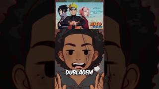 A VOLTA DA DUBLAGEM DE NARUTO SHIPPUDEN 🥷🎙️naruto narutoshippuden netflix anime shorts [upl. by Rachael]