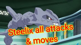 steelix all attacks amp moves Pokemon [upl. by Georgette]