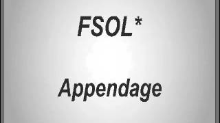 FSOL  Appendage [upl. by Candie601]