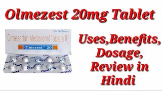 Olmezest 20mg Tablet  Olmesartan Medoxomil Tablet  Olmezest Tablet Uses Benefit Dosage Review [upl. by Airuam486]