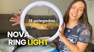 NOVA RING LIGHT GRANDE 18 POLEGADAS  Abrindo e montando  May Na Real [upl. by Ulund]