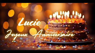 Lucie Joyeux Anniversaire  The Ultimate French Birthday Song  French Birthday Song with Name [upl. by Roe]