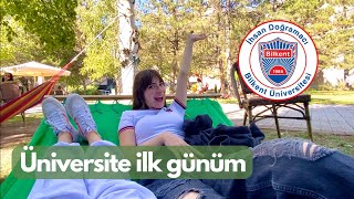 ÜNİVERSİTE İLK GÜNÜM  Bilkent Üniversitesi [upl. by Yanehs476]