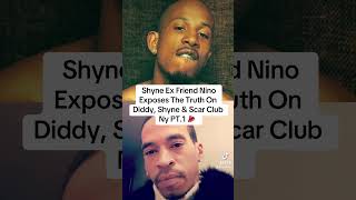 Shyne Ex Friend Responds To Funk Flex Dissing Shyne amp Exposes Truth On Diddy amp Scar BeefNino Part 1 [upl. by Akinam281]