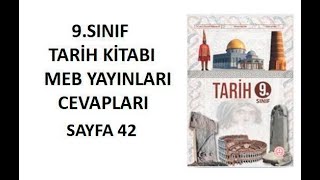 9 Sınıf Tarih Ders Kitabı Cevapları Sayfa 42 Meb Yayınları 20242025 [upl. by Talbott443]