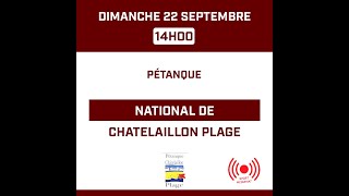 Pétanque  National de Chatelaillon Plage  Finale [upl. by Ativel]