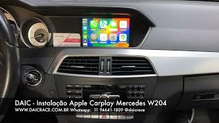 Instalação Apple Carplay Mercedes C180 C250 C63 W204  DAIC RACE 11 946411809 [upl. by Noscire656]