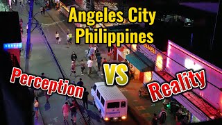 Angeles City Philippines Perception vs reality Single at 40 [upl. by Anailuy696]