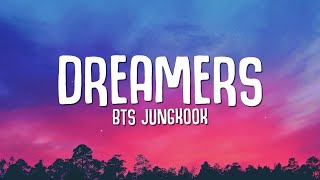 BTS Jungkook  Dreamers Lyrics FIFA World Cup 2022 [upl. by Pauiie940]