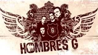 HOMBRES G  TE NECESITO [upl. by Faxun834]